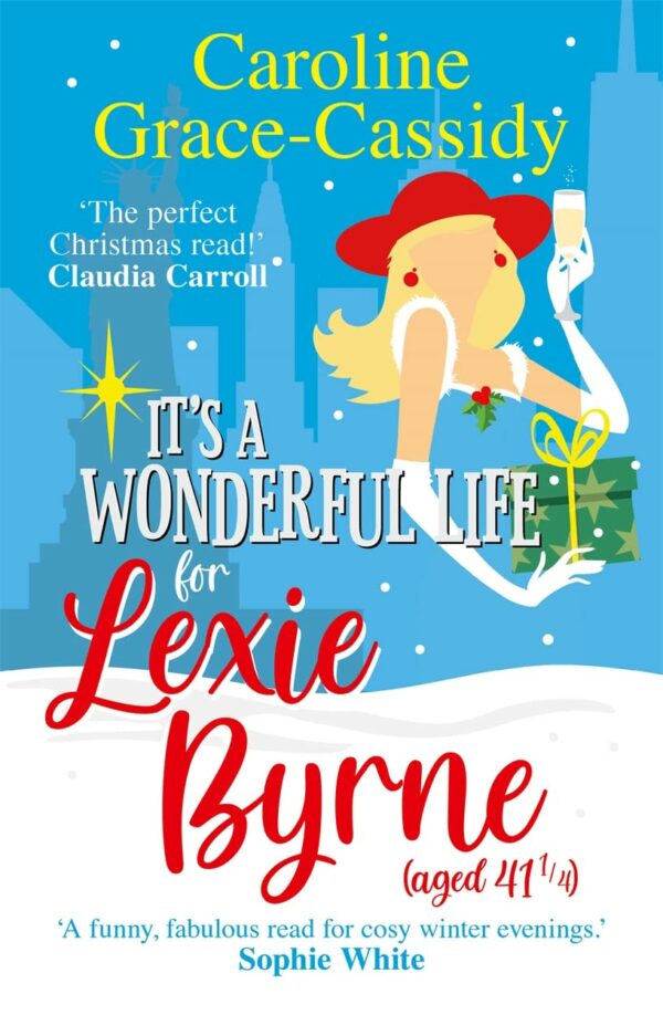 it's a wonderful life for lexie byrne (aged 41 and a quarter)