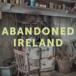 abandoned ireland