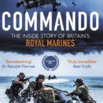 commando : the inside story of britain's royal marines