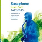 saxophone exam pack 2022 2025, abrsm grade 3