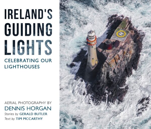 ireland's guiding lights : celebrating our lighthouses