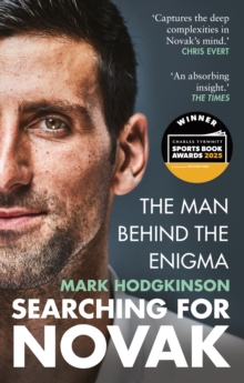 Searching for Novak : INTERNATIONAL SPORTS BOOK OF THE YEAR