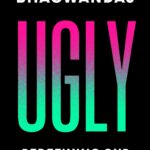 ugly : giving us back our beauty standards