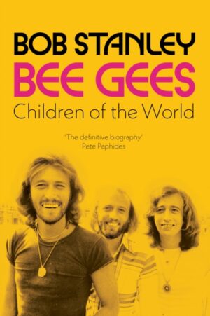 Bee Gees : Children of the World