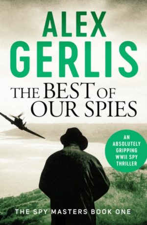 The Best of Our Spies - The Spy Masters Book 1