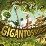 gigantosaurus : 10th anniversary edition