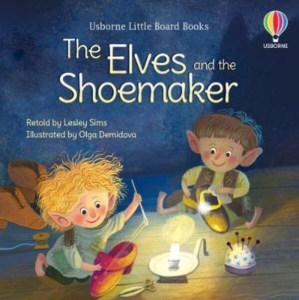 The Elves and the Shoemaker (Usborne Little Board Books)