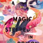 a magic steeped in poison