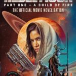 rebel moon part one a child of fire: the official novelization