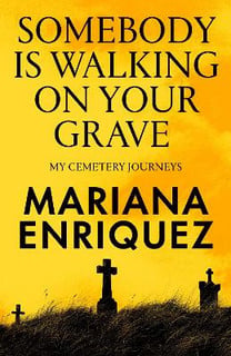 Somebody Is Walking on Your Grave *EXP*