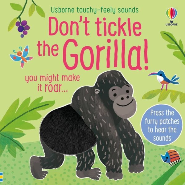 don't tickle the gorilla!