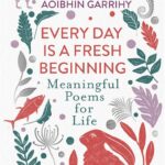 everyday is a fresh beginning