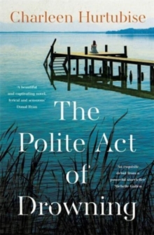 The Polite Act of Drowning