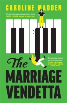 The Marriage Vendetta : 'Wonderfully edgy and exquisitely funny' - Joseph O'Connor