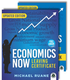 Economics Now Updated Edition - Leaving Certificate Economics