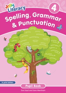 Spelling, Grammar & Punctuation Pupil Book 4 : In Print Letters