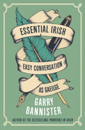 essential irish : easy irish conversation