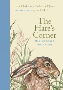 The Hare's Corner: Restoring Irish Nature