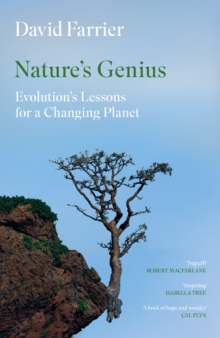 Nature's Genius : Evolution's Lessons for a Changing Planet