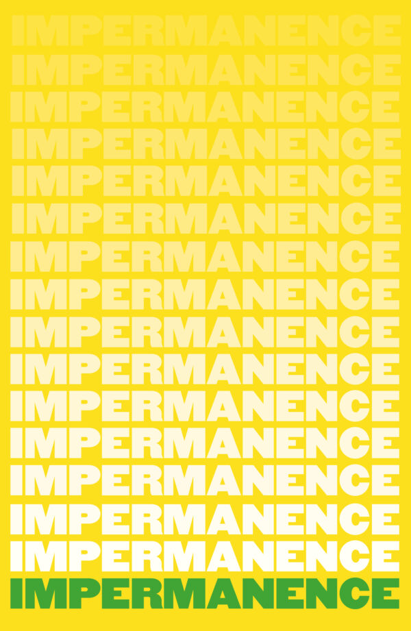 impermanence