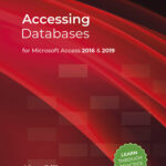 accessing databases: for microsoft access 2016 & 2019