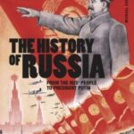 the history of russia : from the rus' people to president putin
