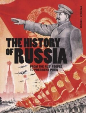 the history of russia : from the rus' people to president putin