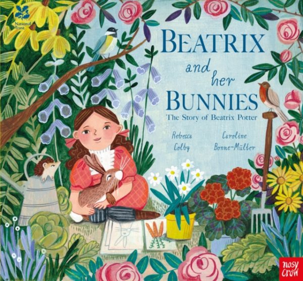 Beatrix and her Bunnies: The Story of Beatrix Potter