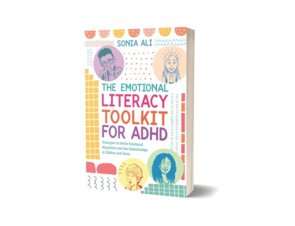 The Emotional Literacy Toolkit for ADHD
