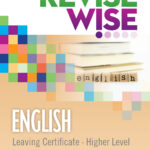 revise wise leaving cert english higher level