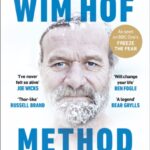 the wim hof method: activate your potential, transcend your limits