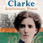 kathleen clarke: revolutionary woman