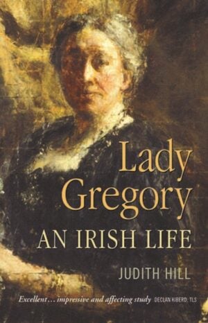 lady gregory : an irish life