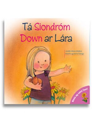 Tá Siondróm Down ar Lára