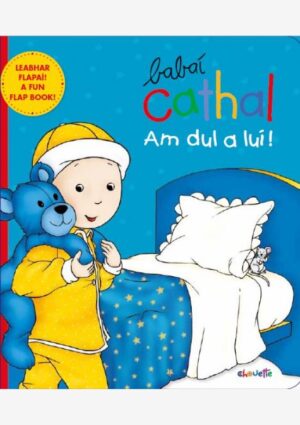 Babaí Cathal - Am dul a luí!
