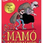 mamó an gadaí mór (gangsta granny in irish)