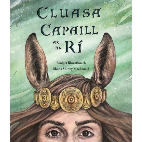 Cluasa Capaill ar an Rí 
(The King with Horse's Ears)