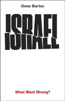 Israel: What Went Wrong?