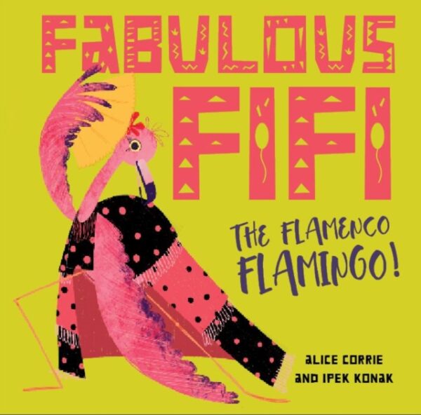 fabulous fifi : the flamenco flamingo