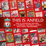 this is anfield : the illustrated history of liverpool football club's matchday programme