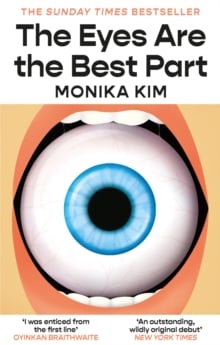 The Eyes Are the Best Part : THE SUNDAY TIMES BESTSELLING 'GOOD FOR HER' K-THRILLER