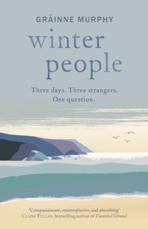 Winter People : three days, three strangers, one question