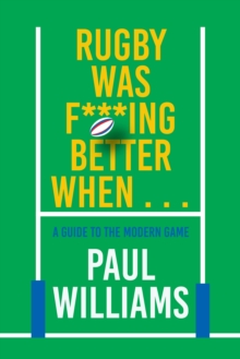 Rugby Was F***ing Better When...