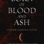 born of blood and ash