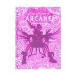 the art and making of arcane