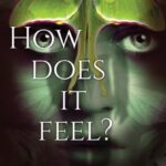 how does it feel?