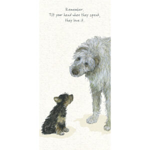 Tilt your hear when they speak...Card