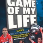 game of my life: cork's greatest footballers
