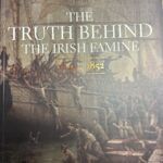 the truth behind the irish famine