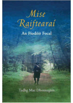 Mise Raiftearaí An Fíodóir Focal